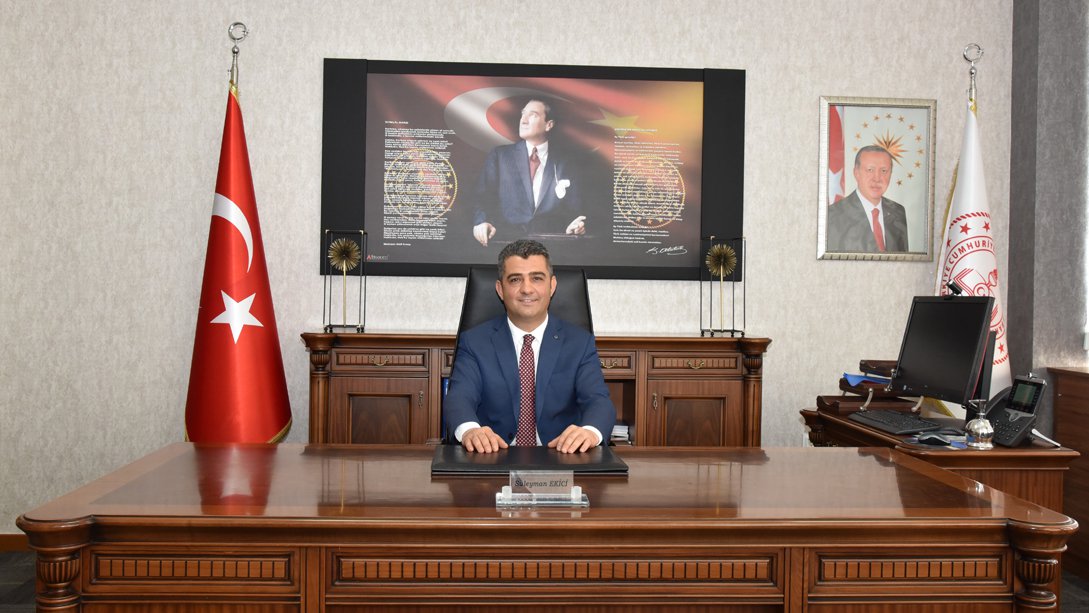İl Mili Eğitim Müdürümüz Süleyman Ekici'nin 19 Mayıs Atatürk'ü Anma Gençlik ve Spor Bayramı Mesajı
