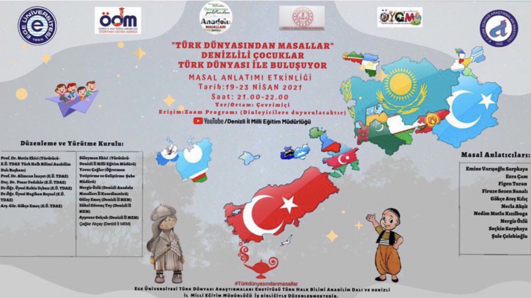 Türk Dünyasından Masallar : Denizlili Çocuklar Türk Dünyasıyla Buluşuyor Masal Anlatım Etkinliği