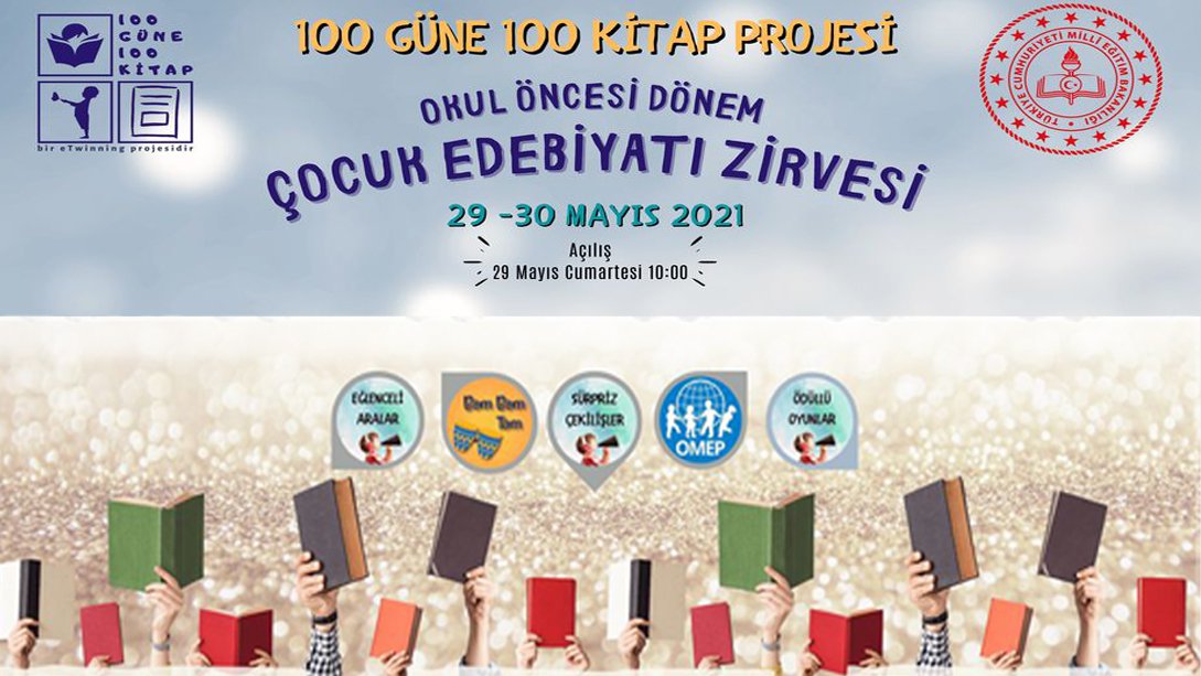 100 Güne 100 Kitap Projesi Okul Öncesi Dönem Çocuk Edebiyatı Zirvesi Gerçekleştiriliyor