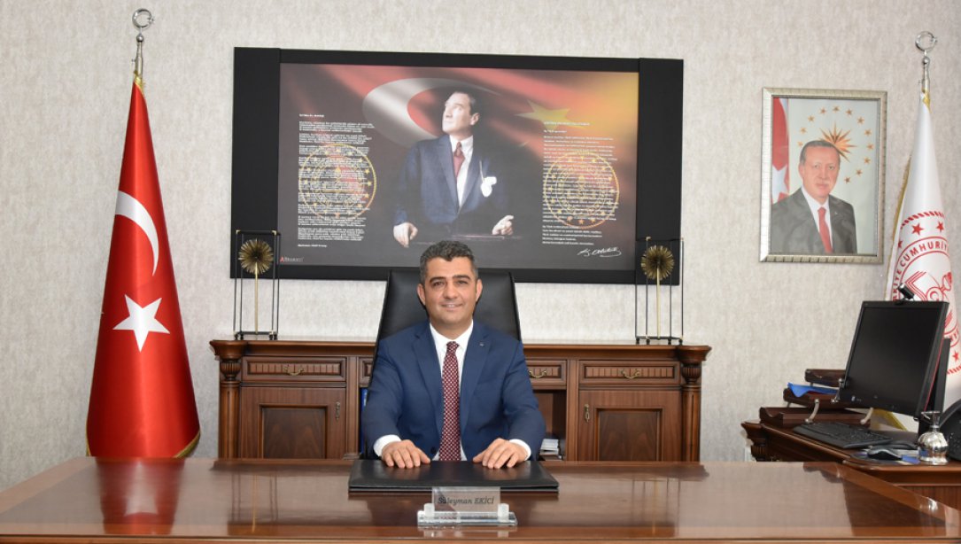 İl Milli Eğitim Müdürü Süleyman Ekici'nin 2021-2022 Eğitim-Öğretim Yılı Sonu Mesajı